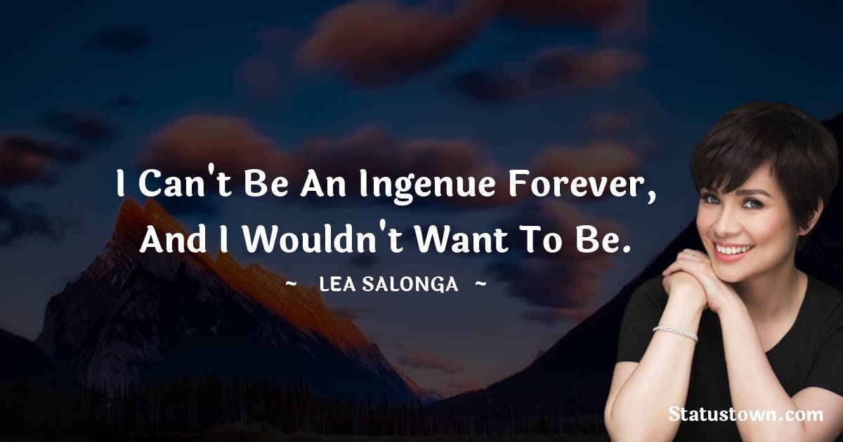 Lea Salonga Inspirational Quotes